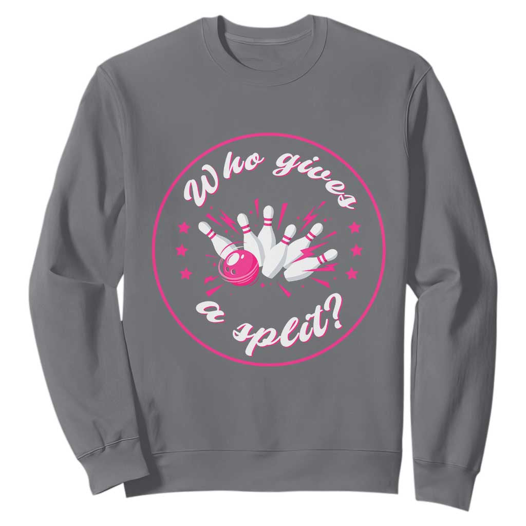 Funny Bowling Quote Sweatshirt Who Gives A Split For Women TS12 Charcoal Print Your Wear