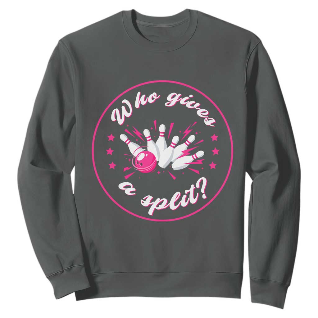 Funny Bowling Quote Sweatshirt Who Gives A Split For Women TS12 Dark Heather Print Your Wear