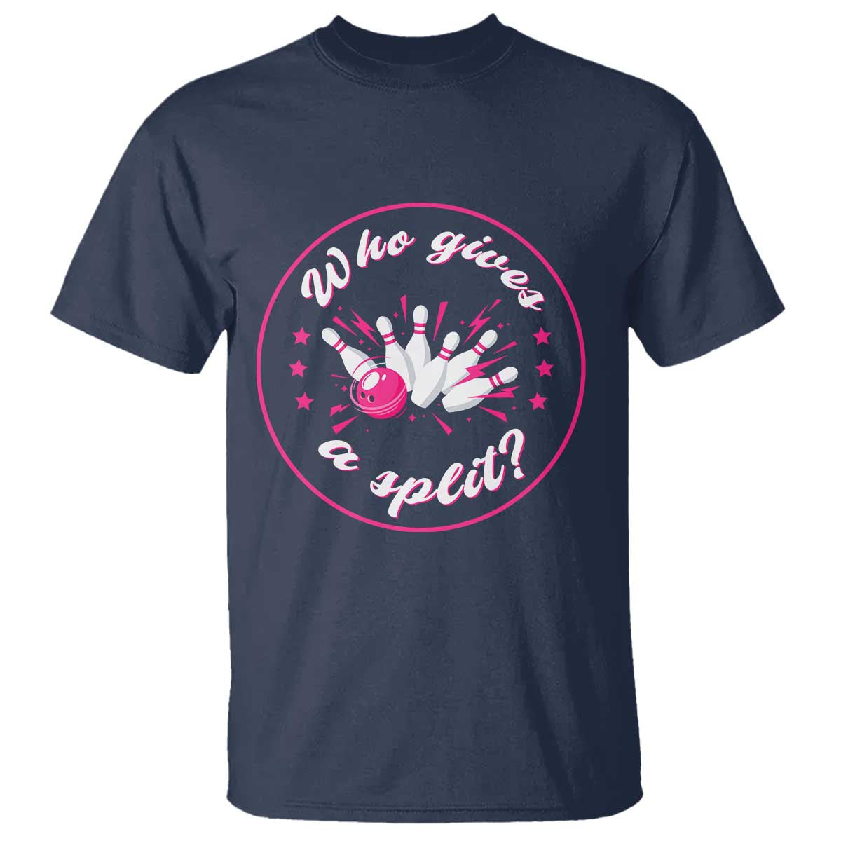 Funny Bowling Quote T Shirt Who Gives A Split For Women TS12 Navy Print Your Wear