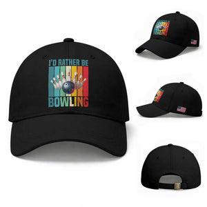 Funny Bowling Quote Baseball Cap Id Rather Be Bowling Gift TS12 Baseball Cap Universal Fit Black Print Your Wear