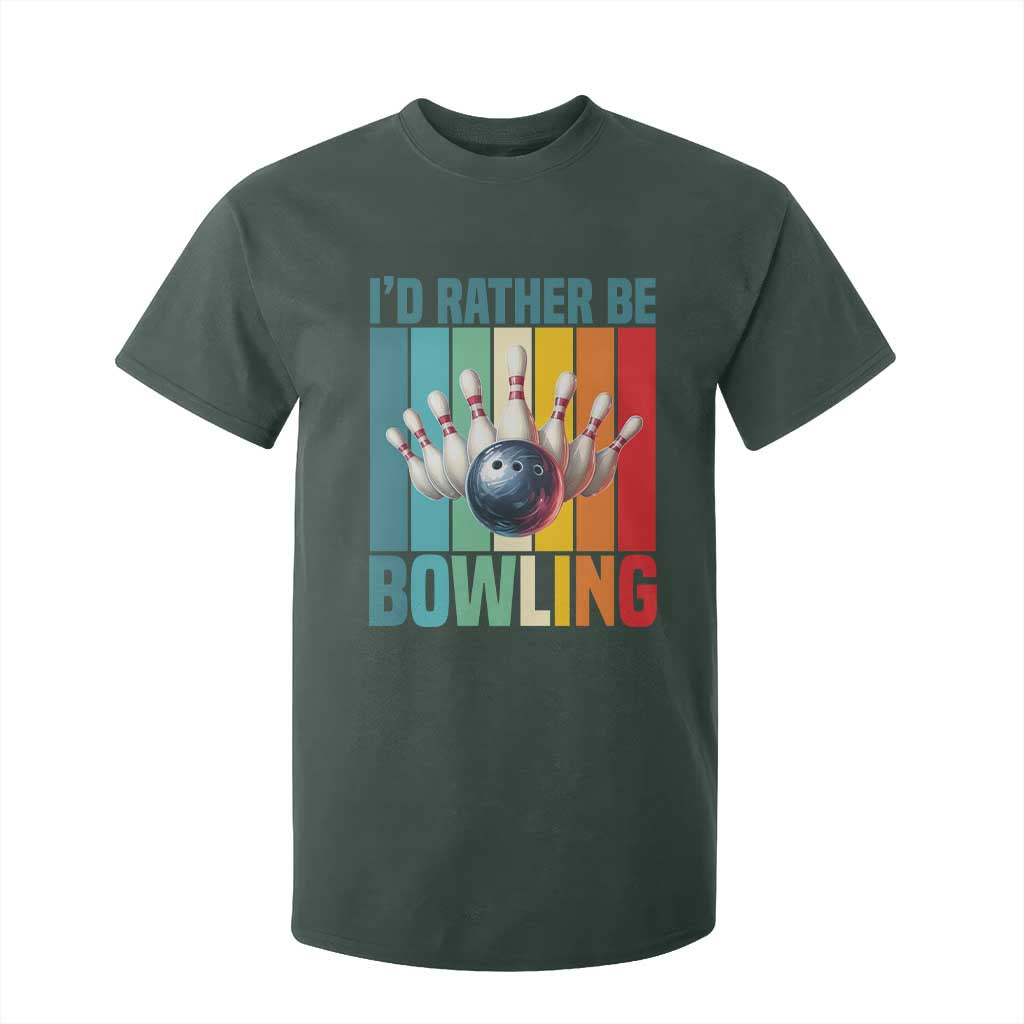 Funny Bowling Quote T Shirt For Kid Id Rather Be Bowling Gift TS12 Dark Forest Green Print Your Wear