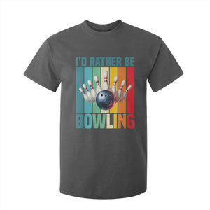 Funny Bowling Quote T Shirt For Kid Id Rather Be Bowling Gift TS12 Dark Heather Print Your Wear