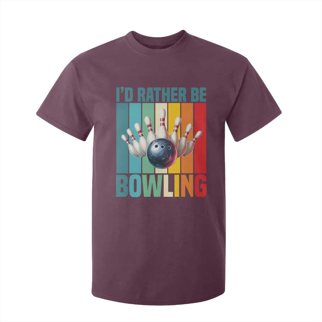 Funny Bowling Quote T Shirt For Kid Id Rather Be Bowling Gift TS12 Maroon Print Your Wear