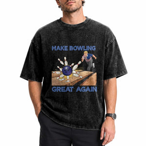Make Bowling Great Again Washed Cotton T-Shirt Funny Bowler Gift