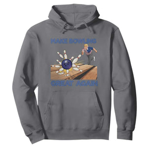 Make Bowling Great Again Hoodie Funny Bowler Gift TS12 Charcoal Print Your Wear