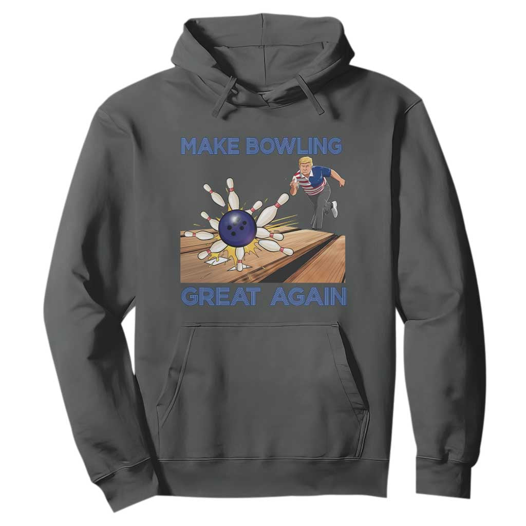 Make Bowling Great Again Hoodie Funny Bowler Gift TS12 Dark Heather Print Your Wear