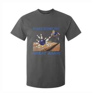 Make Bowling Great Again T Shirt For Kid Funny Bowler Gift TS12 Dark Heather Print Your Wear
