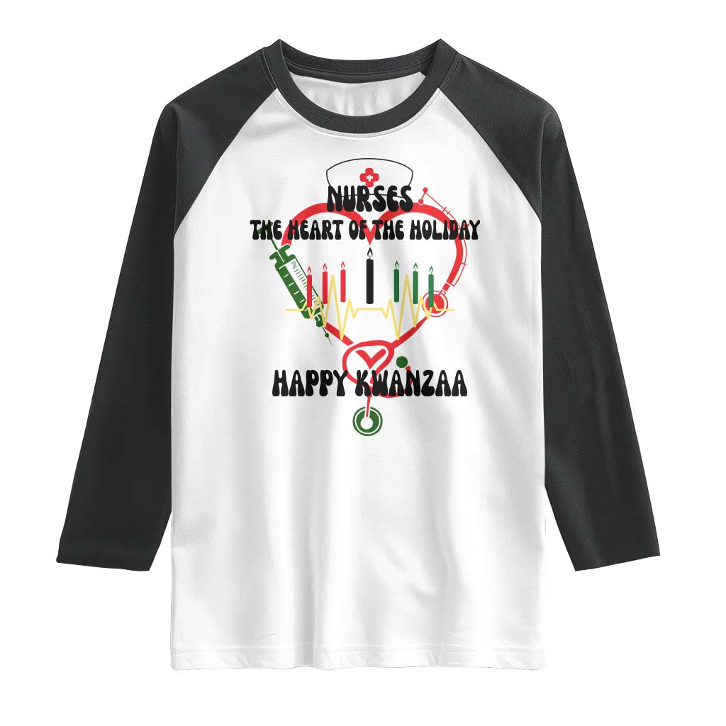 Nurses The Heart Of The Holiday Raglan Shirt Kwanzaa Celebration Gift TS12 White Black Print Your Wear