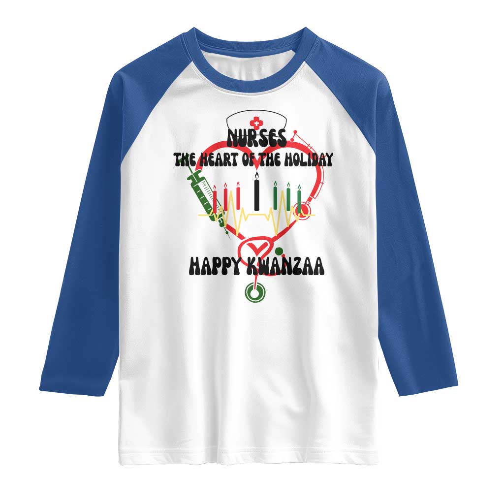 Nurses The Heart Of The Holiday Raglan Shirt Kwanzaa Celebration Gift TS12 White Royal Print Your Wear