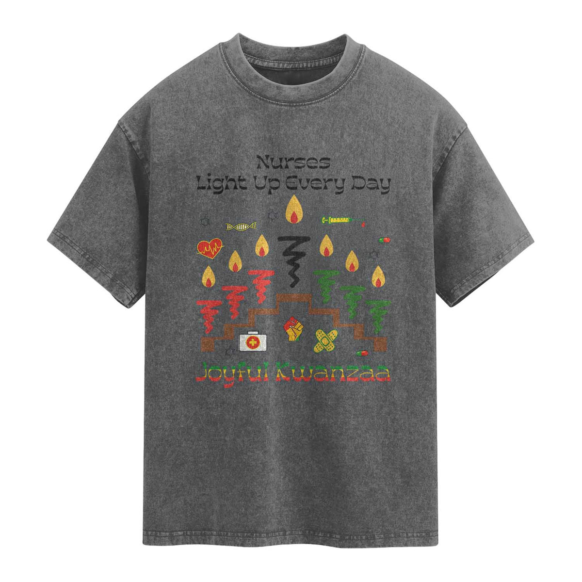 Joyful Kwanzaa Nurse Gift Washed Cotton T-Shirt Light Up Everyday