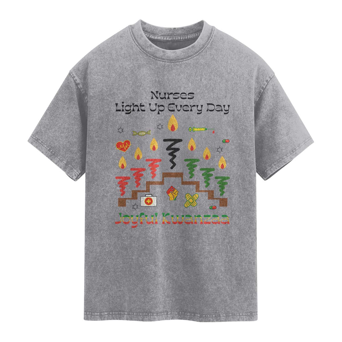 Joyful Kwanzaa Nurse Gift Washed Cotton T-Shirt Light Up Everyday