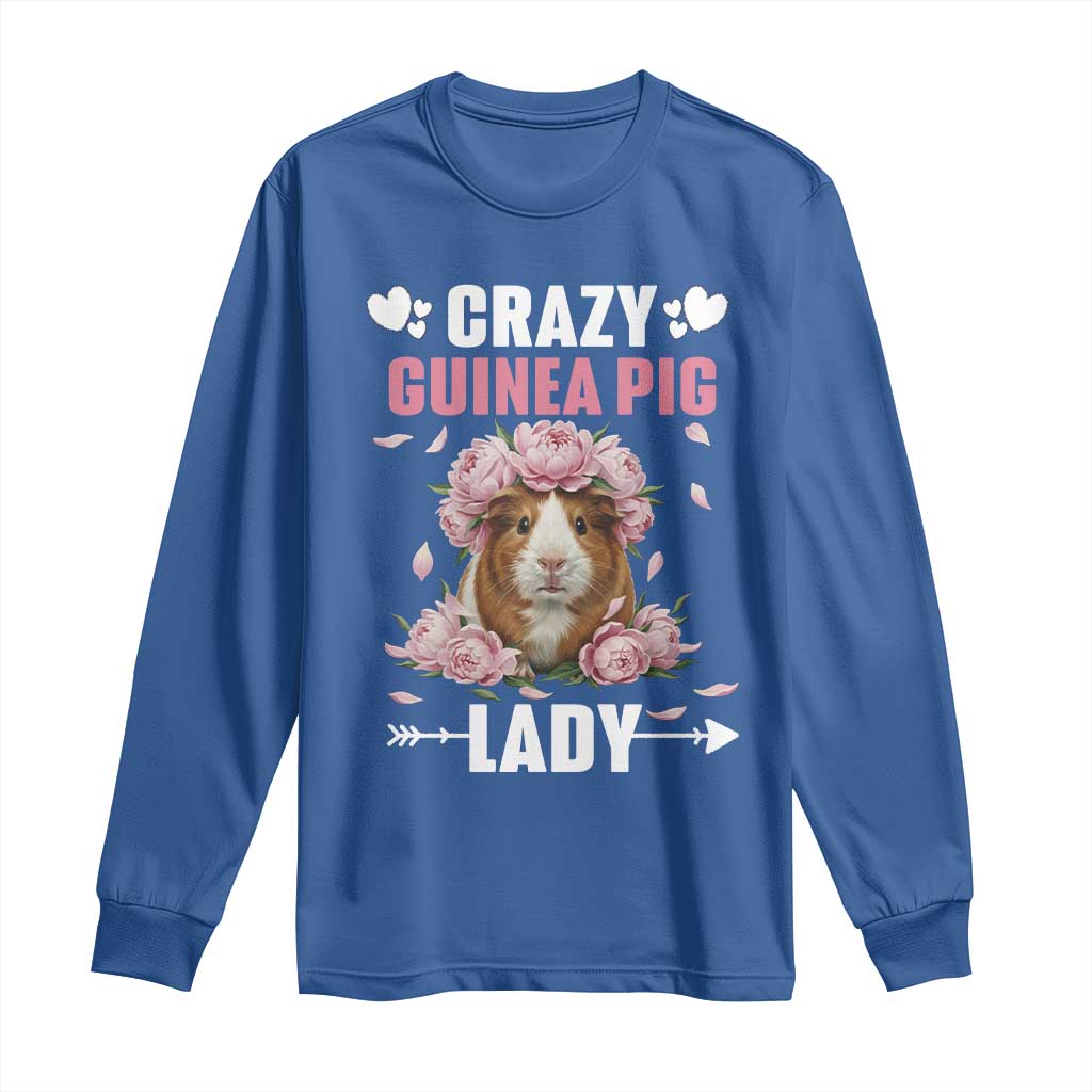Funny Crazy Guinea Pig Lady Long Sleeve Shirt Cavy Mom Gift TS12 Royal Blue Print Your Wear