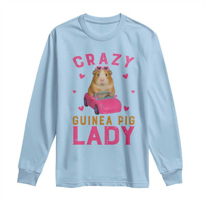 Crazy Guinea Pig Lady Long Sleeve Shirt Funny Pet Lover Gift TS12 Light Blue Print Your Wear