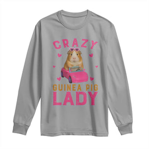 Crazy Guinea Pig Lady Long Sleeve Shirt Funny Pet Lover Gift TS12 Sport Gray Print Your Wear
