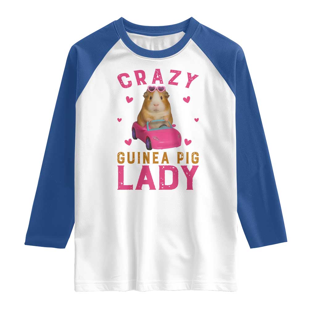 Crazy Guinea Pig Lady Raglan Shirt Funny Pet Lover Gift TS12 White Royal Print Your Wear