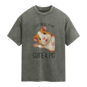 I Just Really Like Guinea Pigs Washed Cotton T-Shirt Funny Cavy Lover