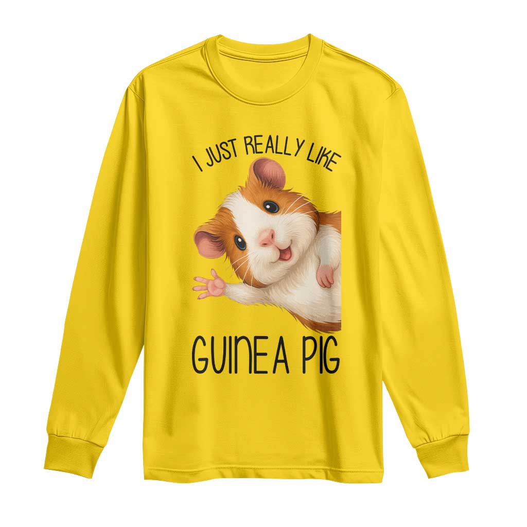 I Just Really Like Guinea Pigs Long Sleeve Shirt Funny Cavy Lover TS12 Daisy Print Your Wear
