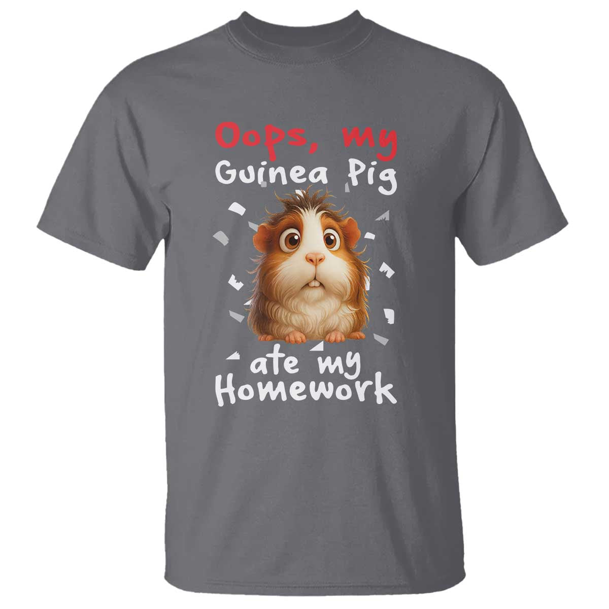 Oops My Guinea Pig Ate My Homework T Shirt Funny Cavy Lover Gift TS12 Charcoal Print Your Wear