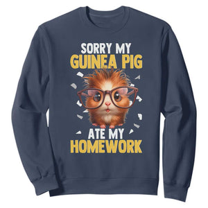 Funny My Guinea Pig Ate My Homework Sweatshirt Gift For Rodent Lovers TS12 Navy Print Your Wear