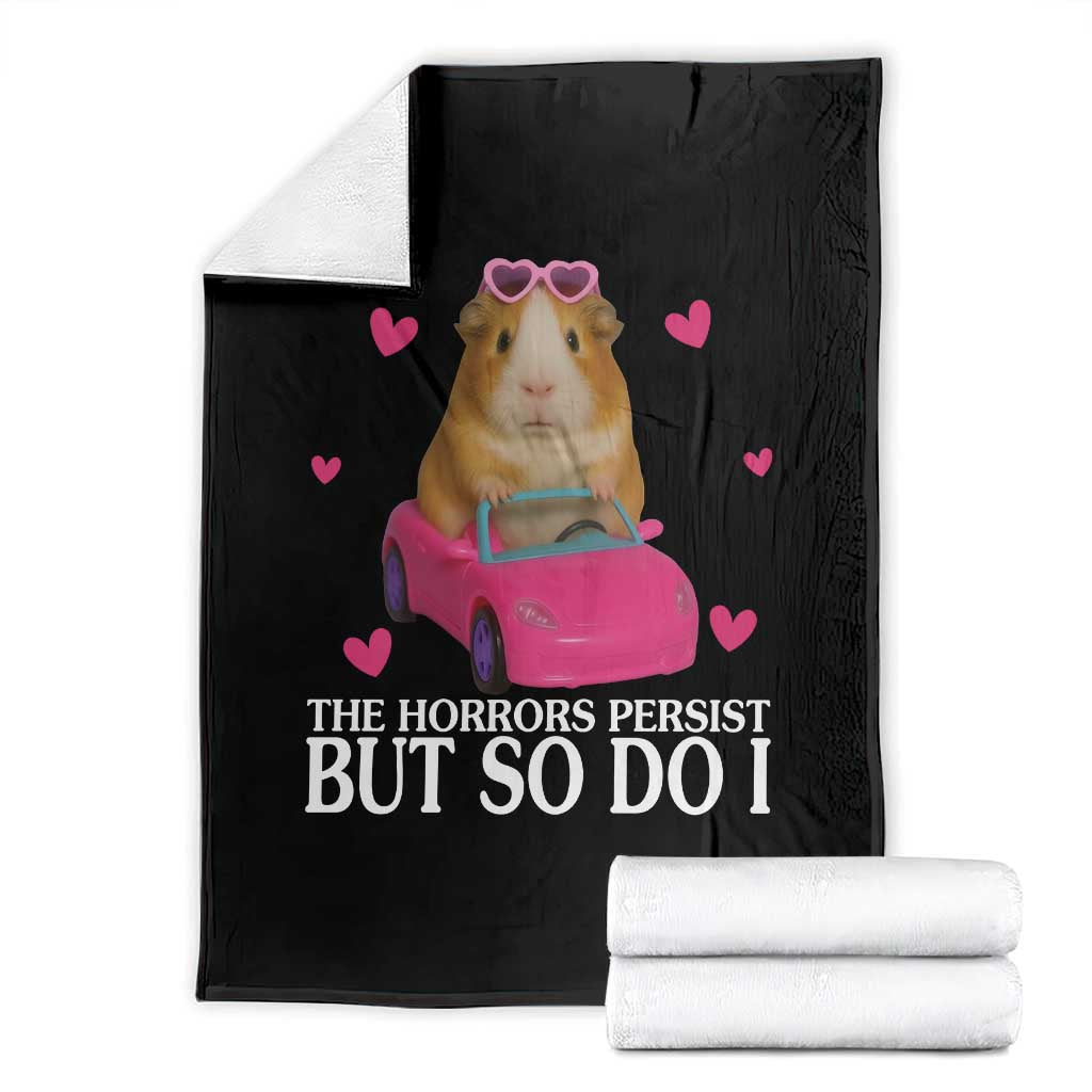 Funny Guinea Pig Lover Gift Throw Blanket The Horrors Persist But So Do I TS12 Black Print Your Wear