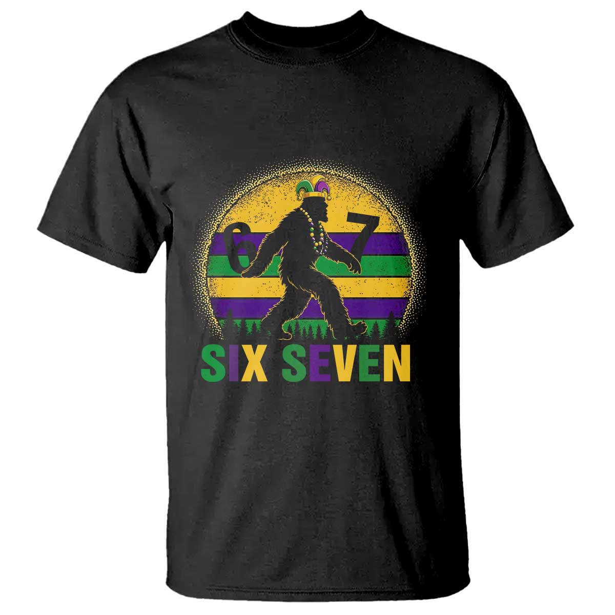 Funny Mardi Gras Bigfoot T Shirt Six Seven Meme TS12 Black Print Your Wear