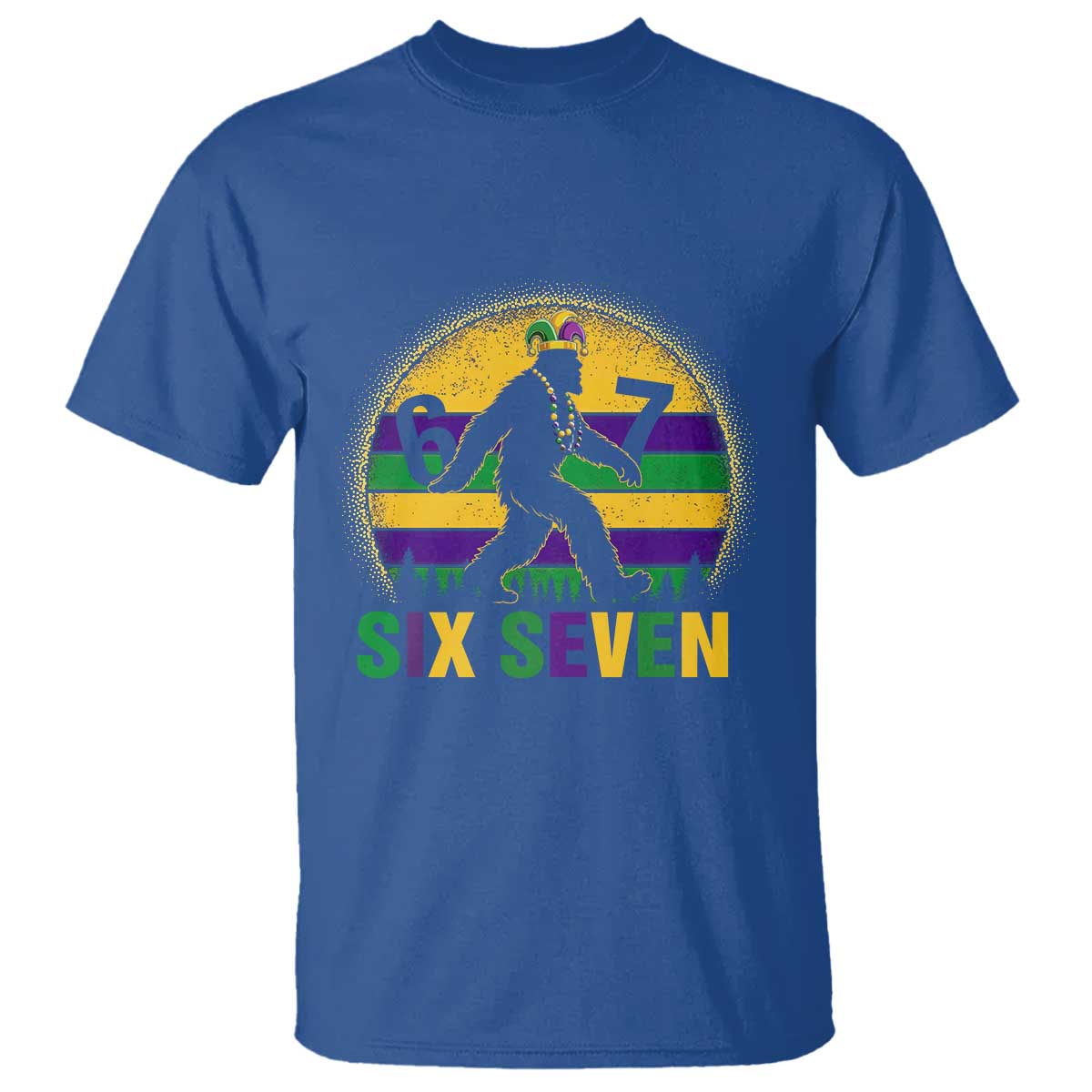 Funny Mardi Gras Bigfoot T Shirt Six Seven Meme TS12 Royal Blue Print Your Wear