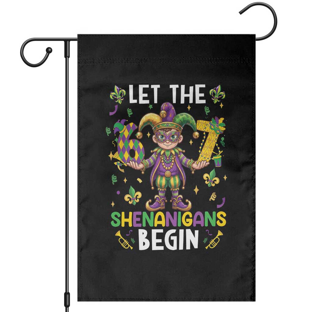 Let The 67 Shenanigans Begin Garden Flag Six Seven Meme Mardi Gras TS12 Black Print Your Wear
