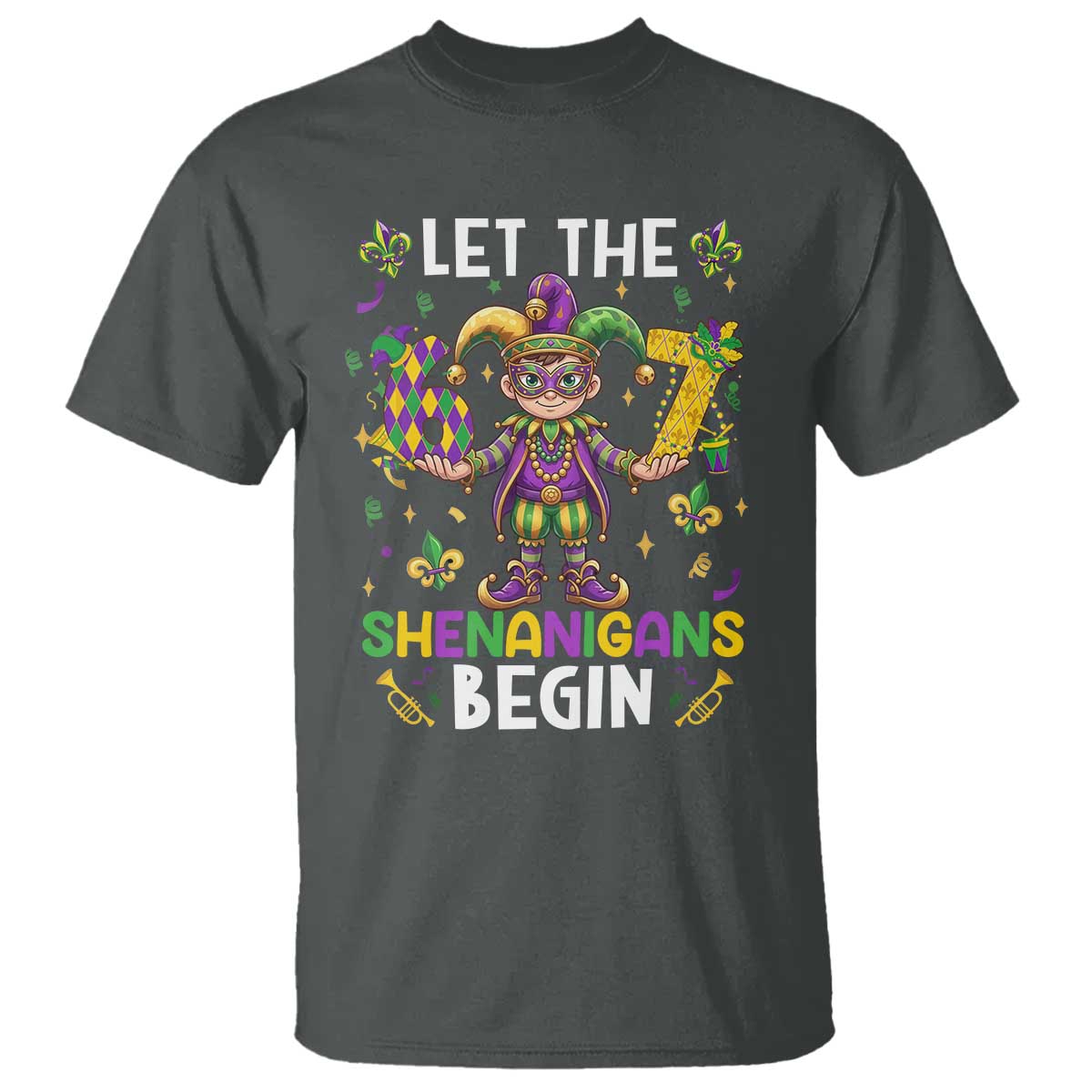 Let The 67 Shenanigans Begin T Shirt Six Seven Meme Mardi Gras TS12 Dark Heather Print Your Wear