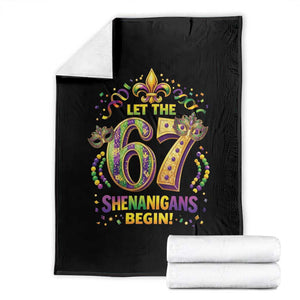 Mardi Gras Six Seven Throw Blanket Let The 67 Shenanigans Begin TS12 Black Print Your Wear