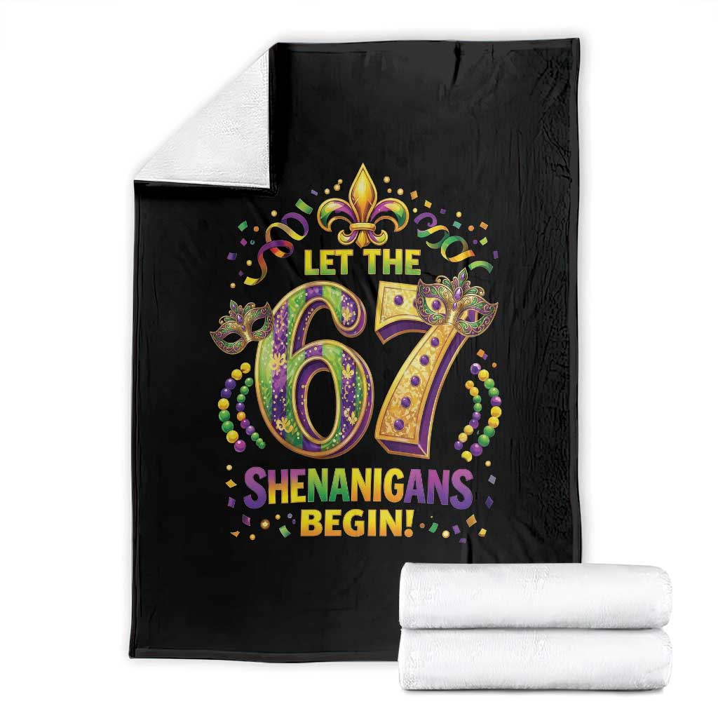 Mardi Gras Six Seven Throw Blanket Let The 67 Shenanigans Begin TS12 Black Print Your Wear