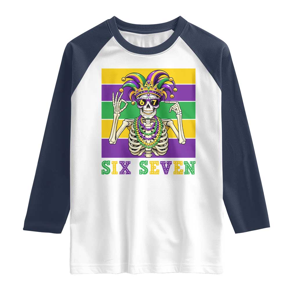 Funny Mardi Gras Skeleton Raglan Shirt Six Seven Meme TS12 White Navy Print Your Wear