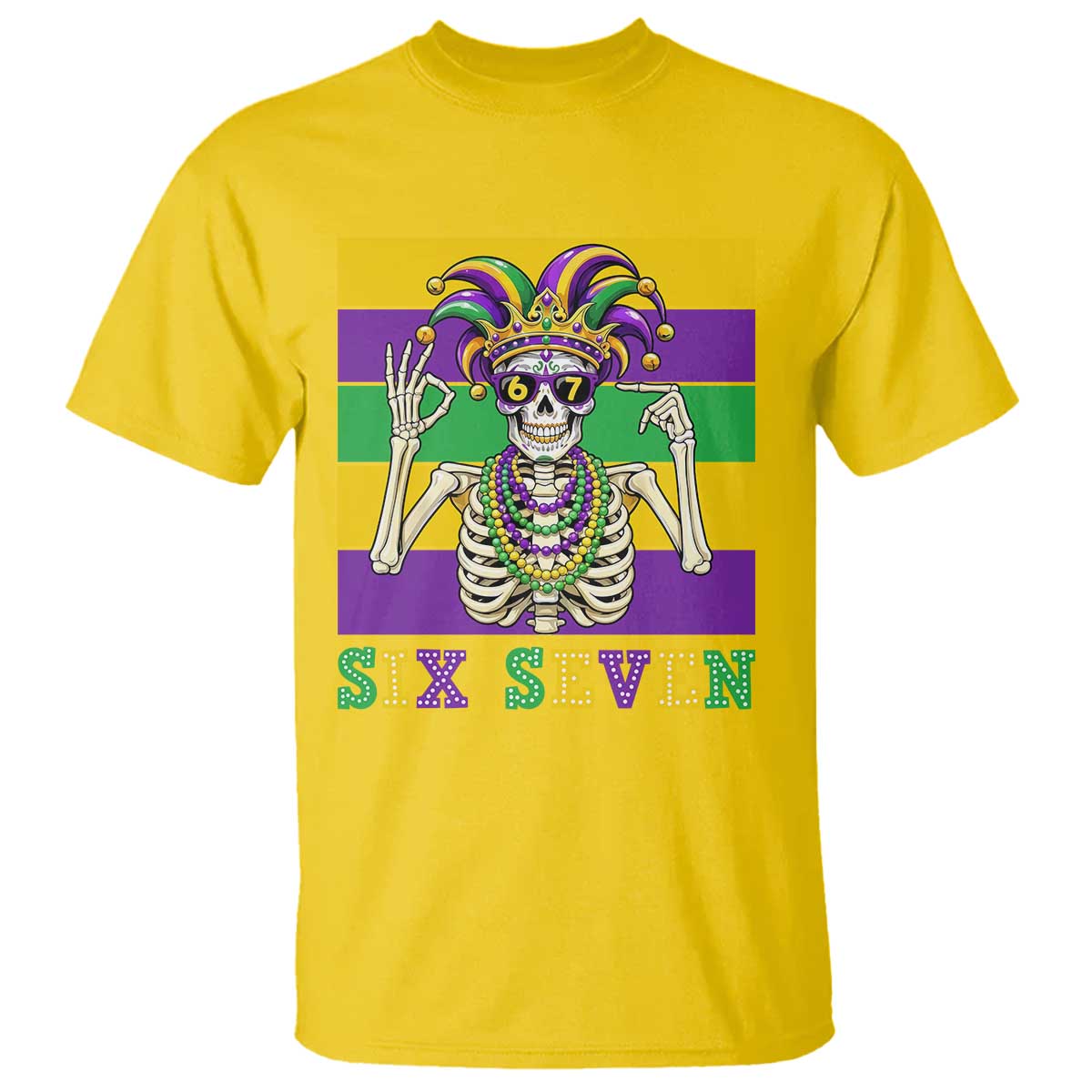 Funny Mardi Gras Skeleton T Shirt Six Seven Meme TS12 Daisy Print Your Wear