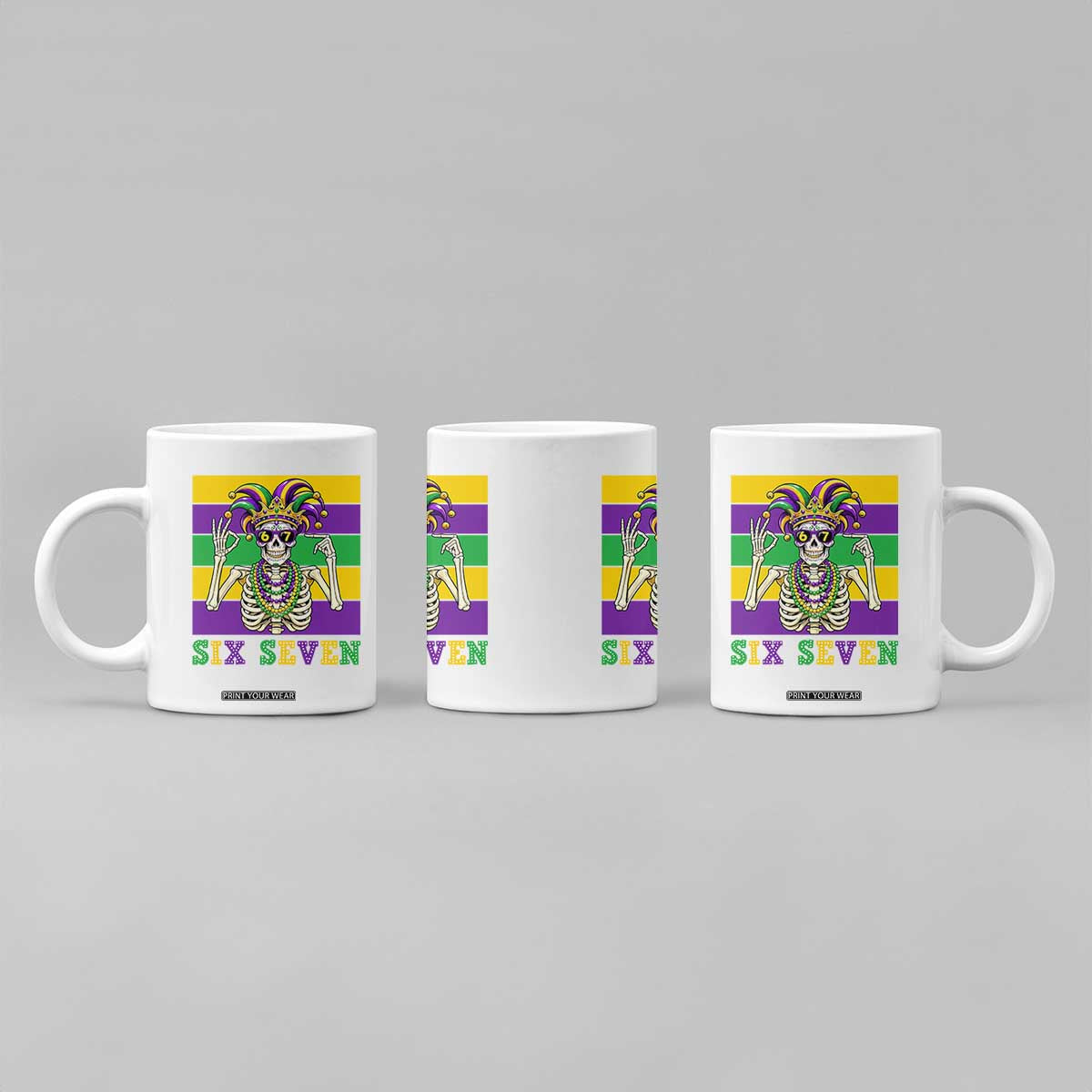 Funny Mardi Gras Skeleton Coffee Mug Six Seven Meme TS12 Print Your Wear