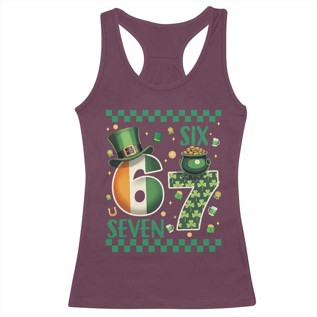 Funny St Patricks Six Seven Racerback Tank Top Gen Z Irish Gift TS12 Maroon Print Your Wear