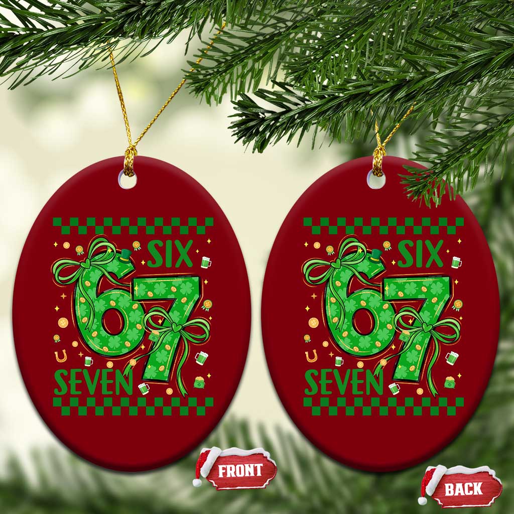 Funny St Patricks Day Ceramic Ornament Six Seven Meme Irish Gag Gift TS12 Print Your Wear
