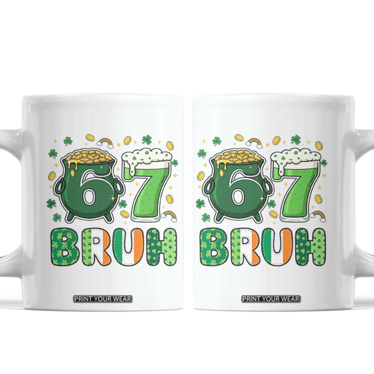 Funny St Patricks Day Six Seven Meme Coffee Mug Irish American Gift TS12 White Print Your Wear