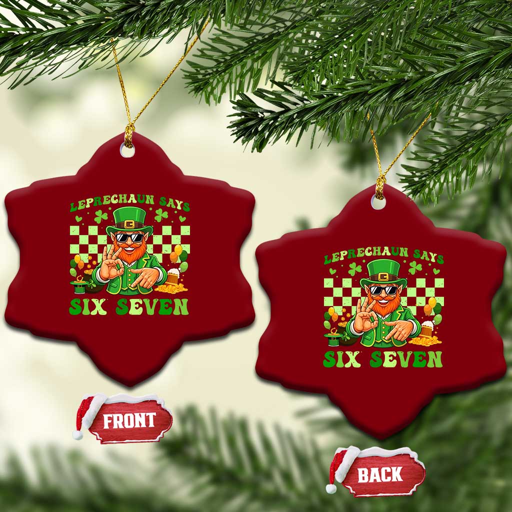 Funny Leprechaun Says Six Seven Ceramic Ornament St Patricks Day TS12 Print Your Wear