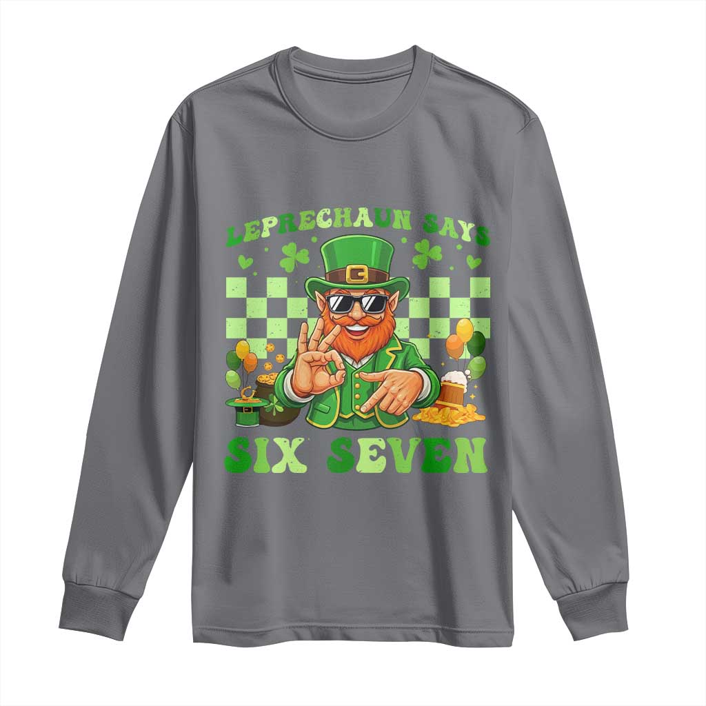 Funny Leprechaun Says Six Seven Long Sleeve Shirt St Patricks Day TS12 Charcoal Print Your Wear