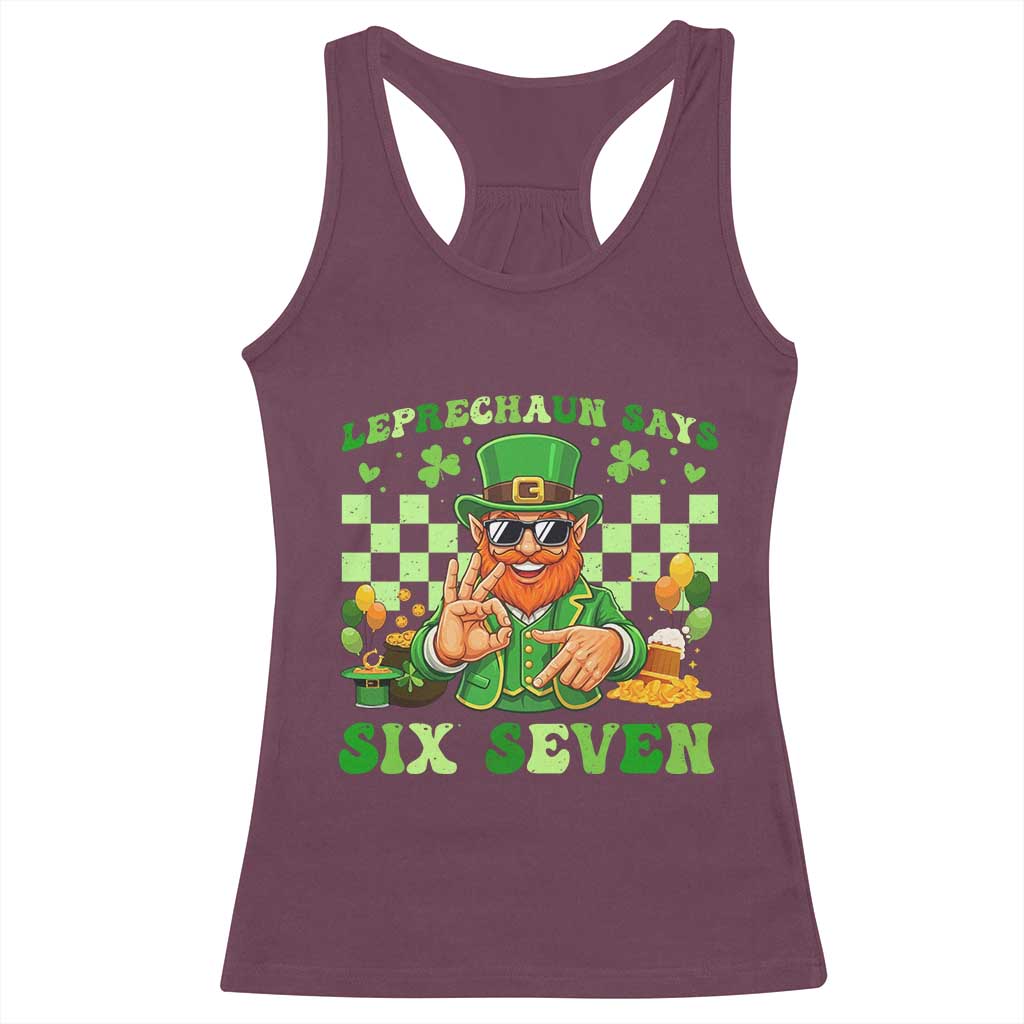 Funny Leprechaun Says Six Seven Racerback Tank Top St Patricks Day TS12 Maroon Print Your Wear
