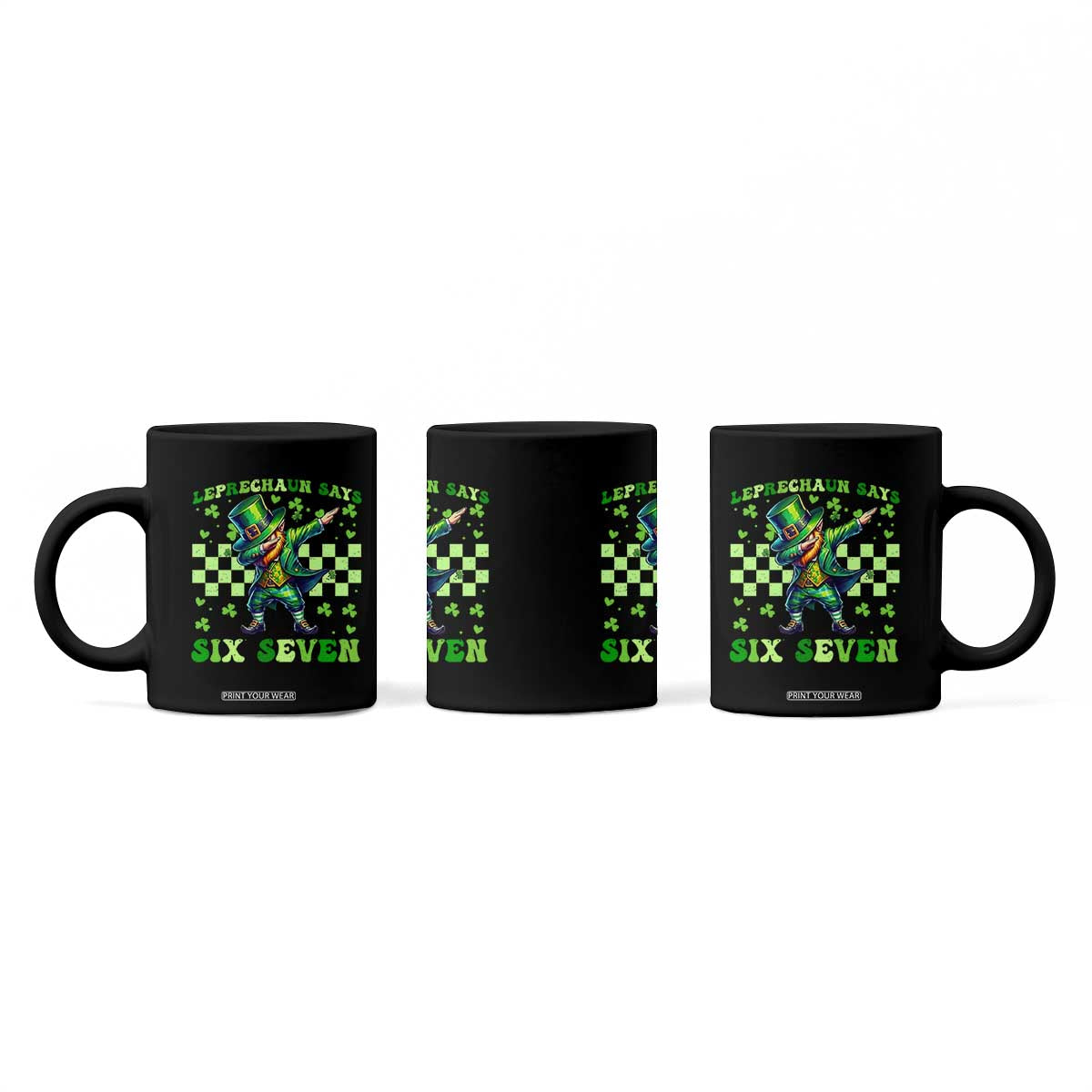 Leprechaun Six Seven Meme Coffee Mug Funny St Patricks Day Gift TS12 Print Your Wear