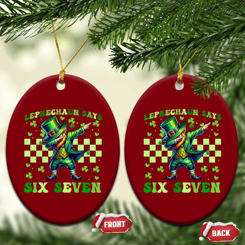 Leprechaun Six Seven Meme Ceramic Ornament Funny St Patricks Day Gift TS12 Print Your Wear