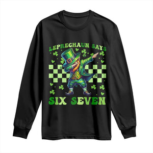 Leprechaun Six Seven Meme Long Sleeve Shirt Funny St Patricks Day Gift TS12 Black Print Your Wear