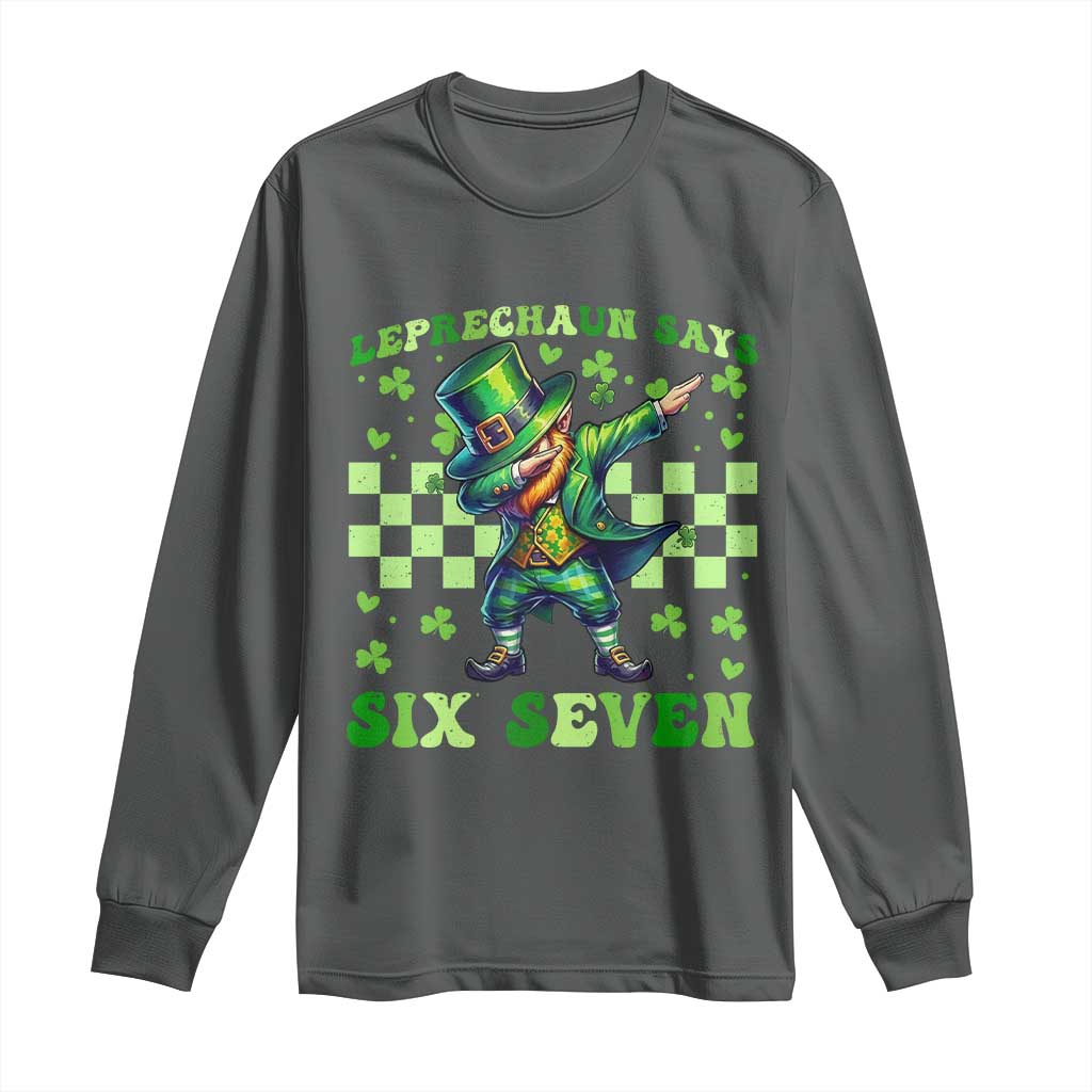 Leprechaun Six Seven Meme Long Sleeve Shirt Funny St Patricks Day Gift TS12 Dark Heather Print Your Wear