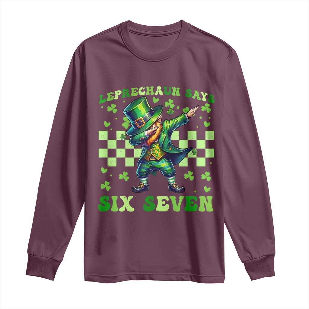 Leprechaun Six Seven Meme Long Sleeve Shirt Funny St Patricks Day Gift TS12 Maroon Print Your Wear