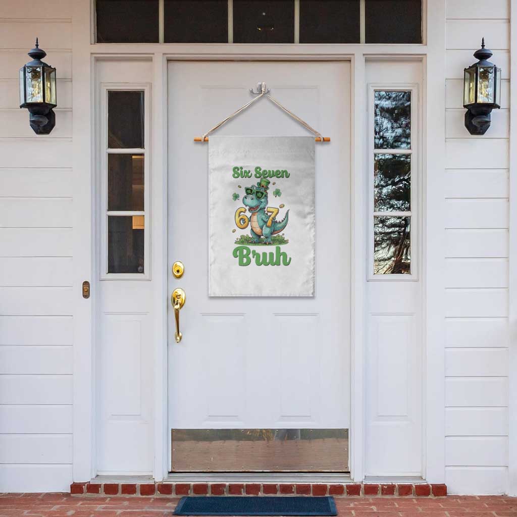 Funny Dinosaur Says Six Seven Garden Flag St Patricks Day TS12 Print Your Wear