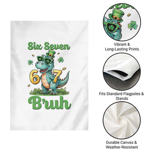 Funny Dinosaur Says Six Seven Garden Flag St Patricks Day TS12 Print Your Wear
