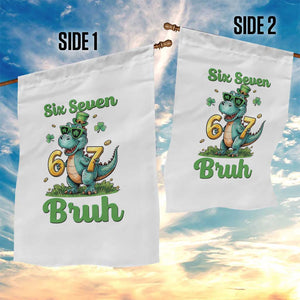 Funny Dinosaur Says Six Seven Garden Flag St Patricks Day TS12 Print Your Wear