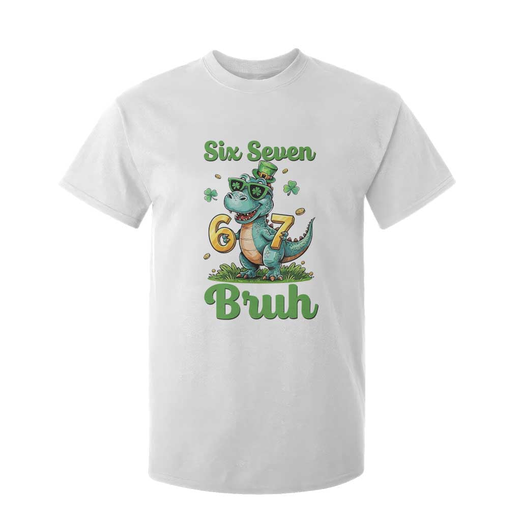 Funny Dinosaur Says Six Seven T Shirt For Kid St Patricks Day TS12 White Print Your Wear