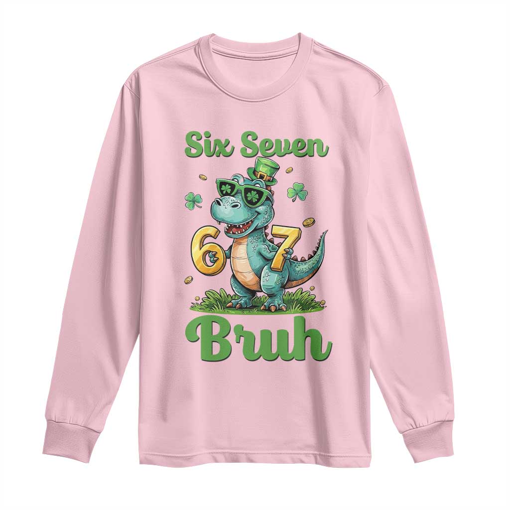 Funny Dinosaur Says Six Seven Long Sleeve Shirt St Patricks Day TS12 Light Pink Print Your Wear