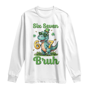 Funny Dinosaur Says Six Seven Long Sleeve Shirt St Patricks Day TS12 White Print Your Wear